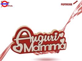 SCRITTA LEGNO AUGURI MAMMA CM.18X13